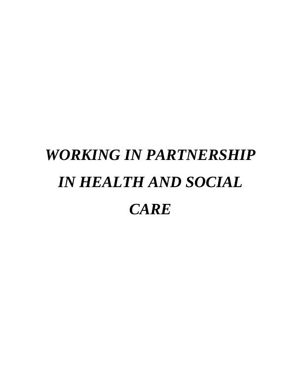 Report on Partnership Working in Health and Social Care Sector_1