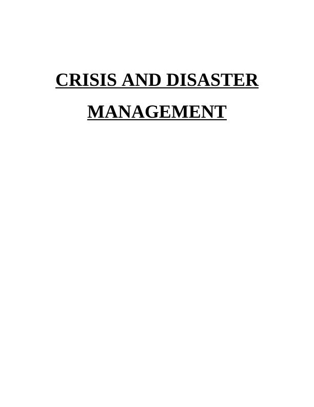 Crisis and Disaster Management Assignment_1