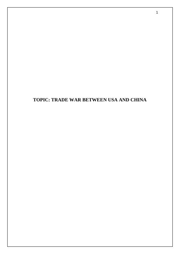 Trade War Between USA and China Topic_1