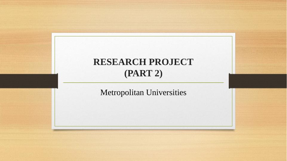 Effectiveness of Research Methods in Metropolitan Universities_1