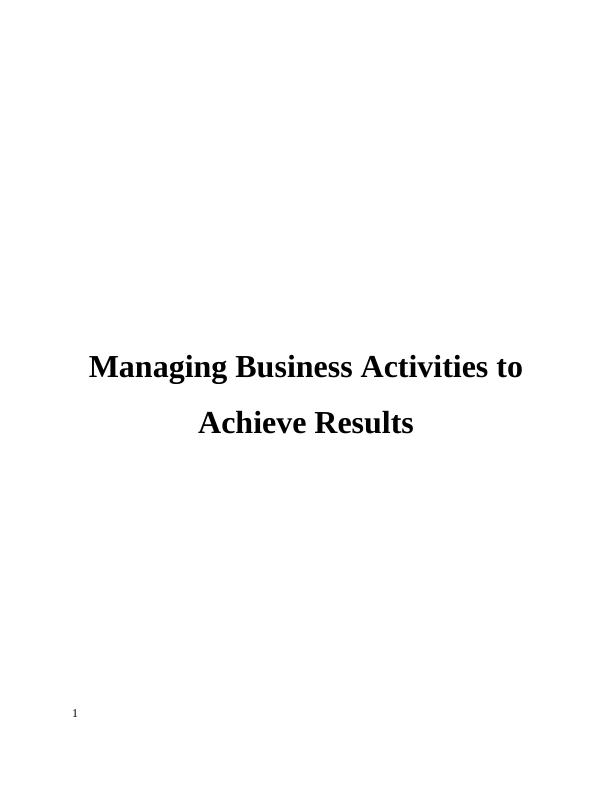 (solved) Managing Business Activities to Achieve Results_1