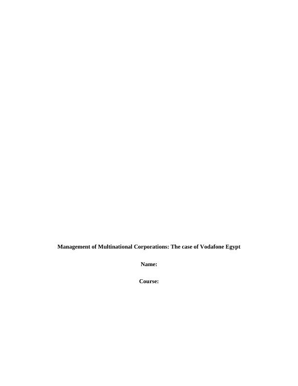 Management of Multinational Corporations: The case of Vodafone Egypt_1