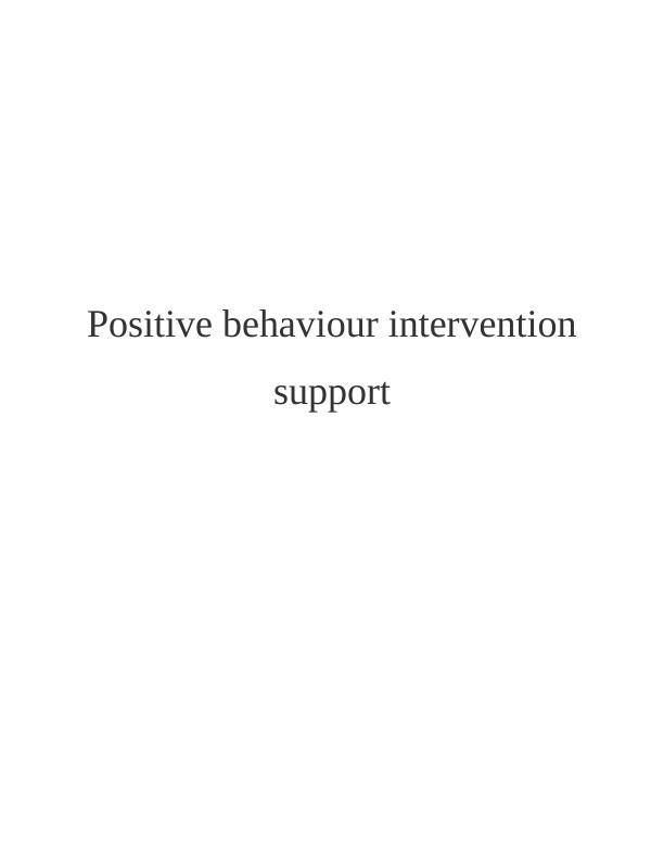 Positive Behavioral Intervention Essay_1