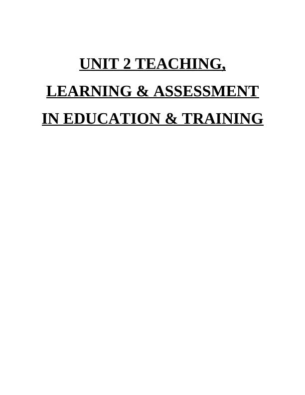 Case Study on Teaching, Learning & Assessment In Education & Training_1