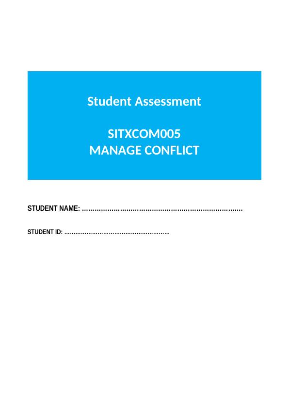 Student Assessment - SITXCOM005 MANAGE CONFLICT