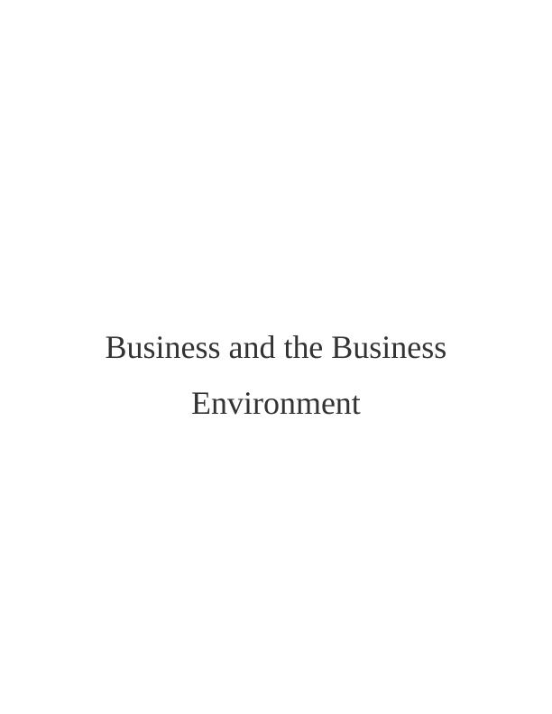 Business and the Business Environment INTRODUCTION 1 PART 11 PART 26 CONCLUSIONS 8 REFERENCES 10_1