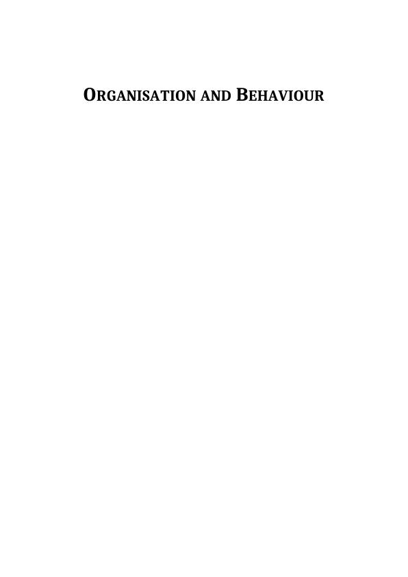 Organisation and Behaviour : Doc_1