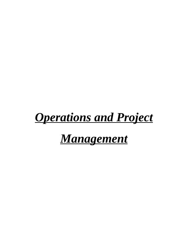 Operations and  Project Management   Assignment_1