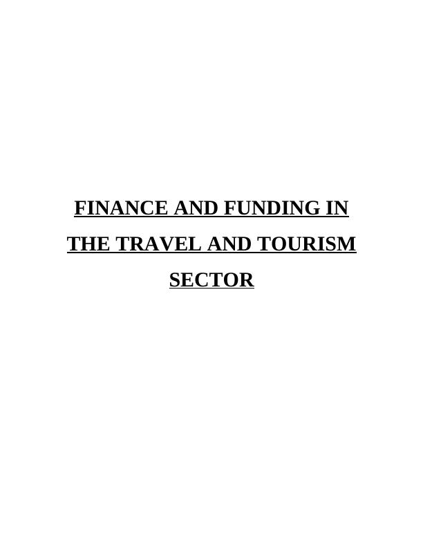 Finance and Funding in the Travel and Tourism Industry_1