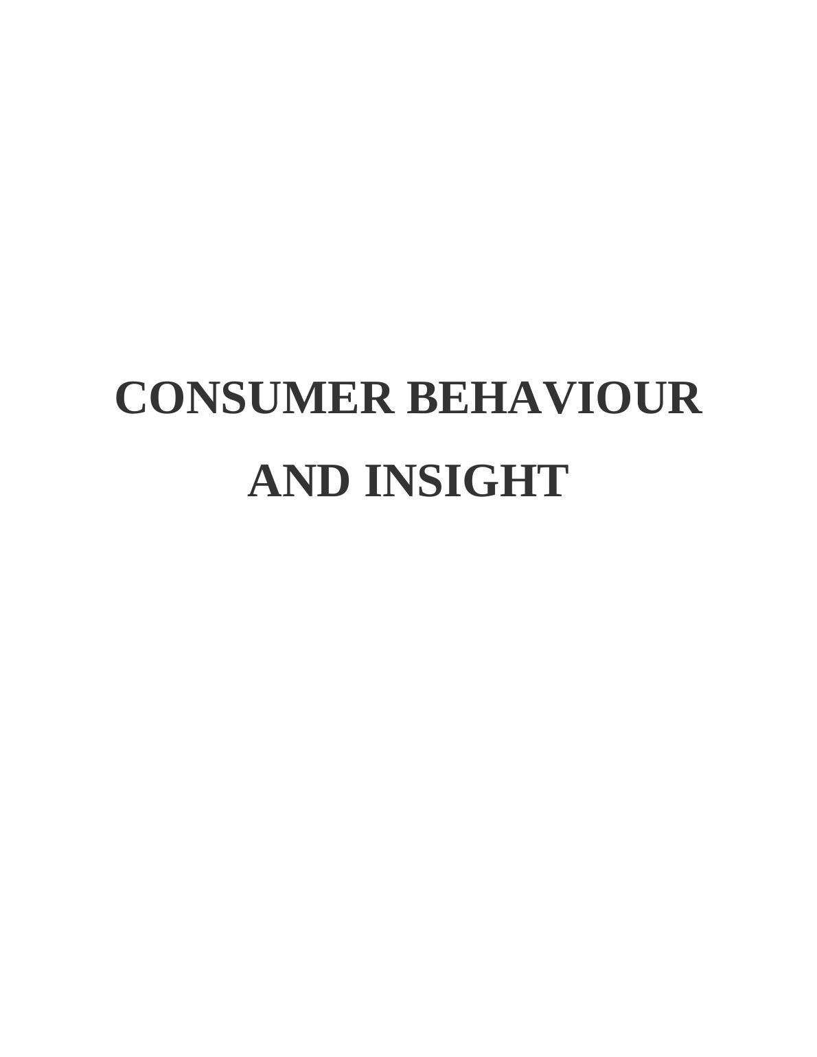 consumer behaviour and insight assignment