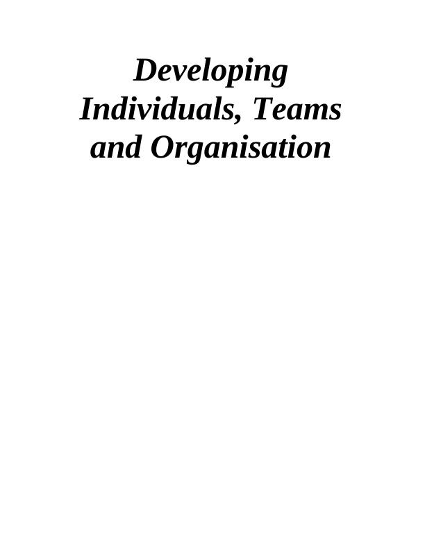 PDF- Developing Individuals, Teams and Organisation_1