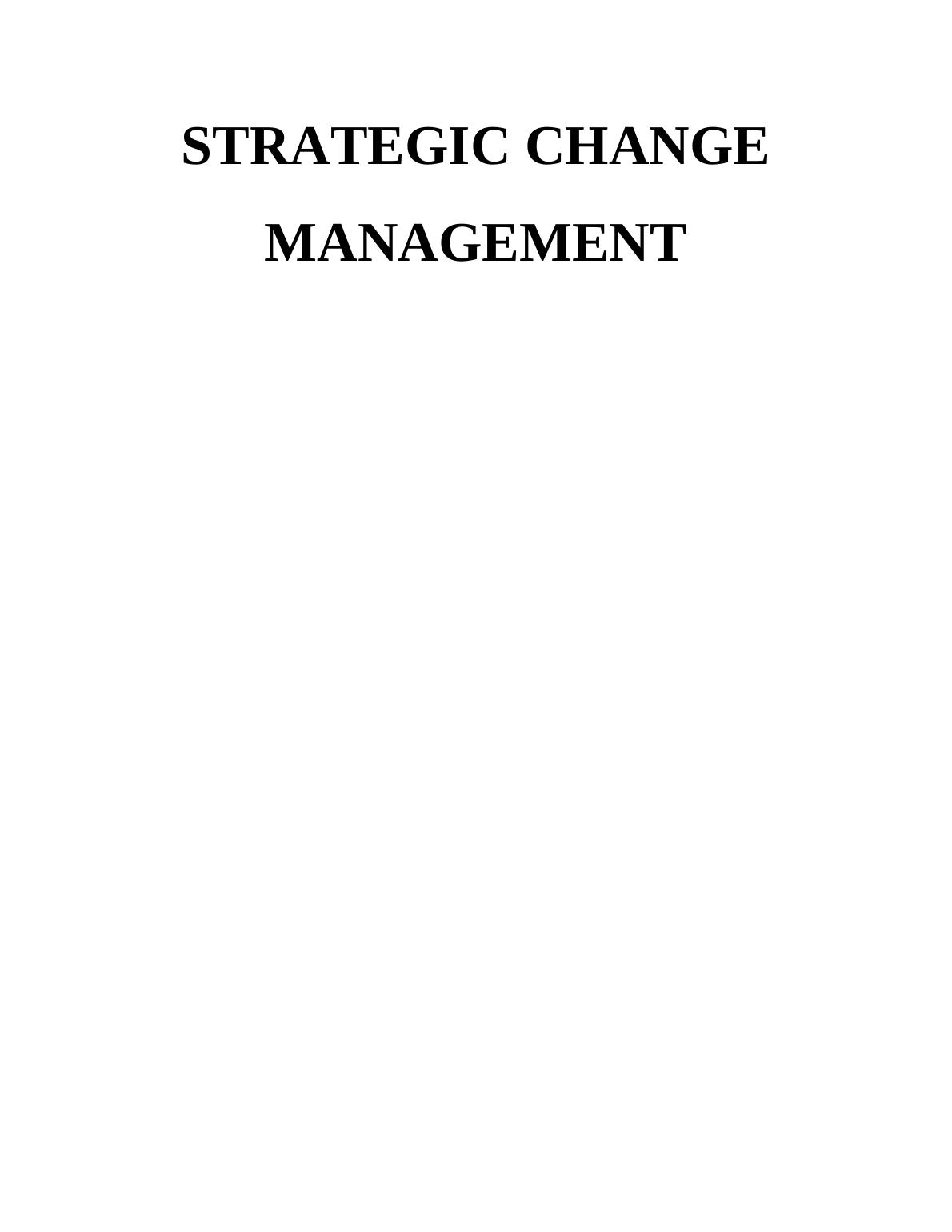 Strategic Change Management - Report