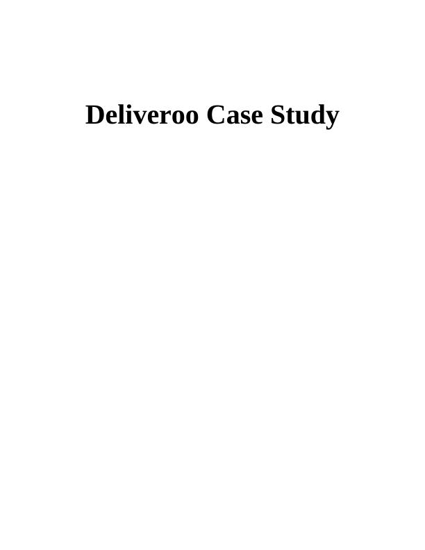 deliveroo case study interview