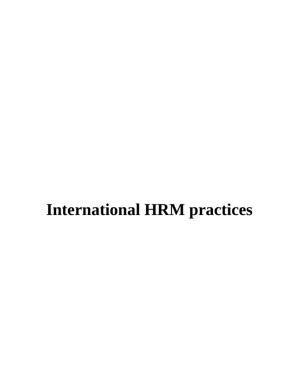 International HRM Practices : Assignment_1