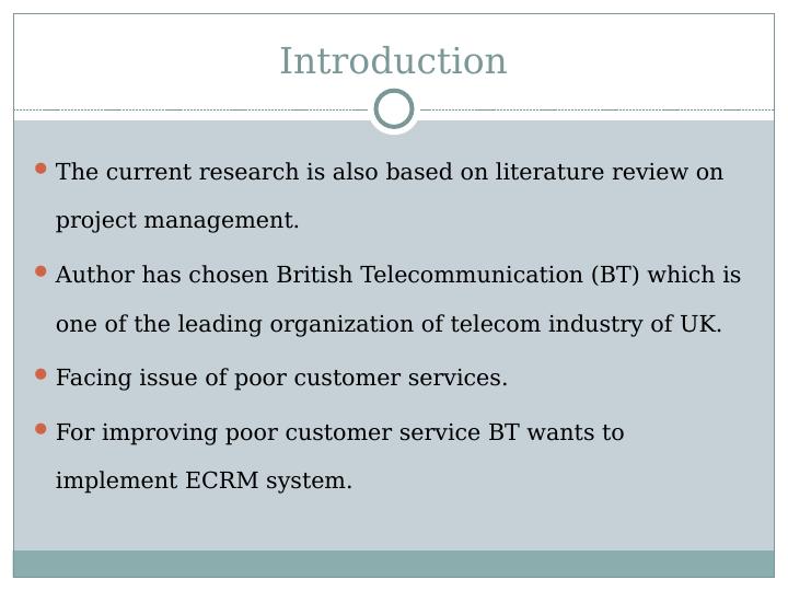 Implementation of Electronic Customer Relationship Management (ECRM) System for Improving Poor Customer Services of British Telecommunication (BT)_4