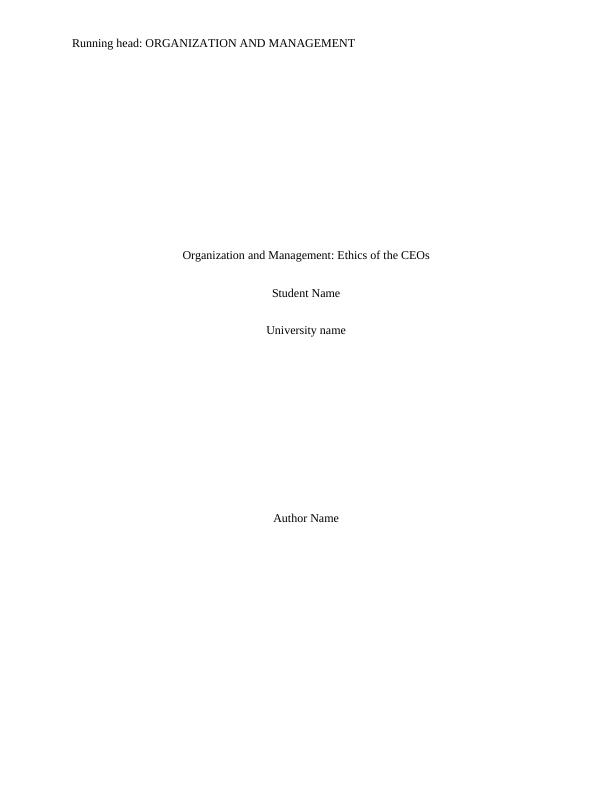 Organization and Management : Ethics of the CEO's - COM ITC506_1