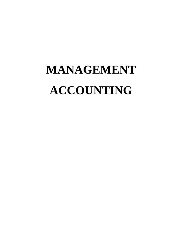 (Doc) Application Of Management Accounting Principles And Theories_1