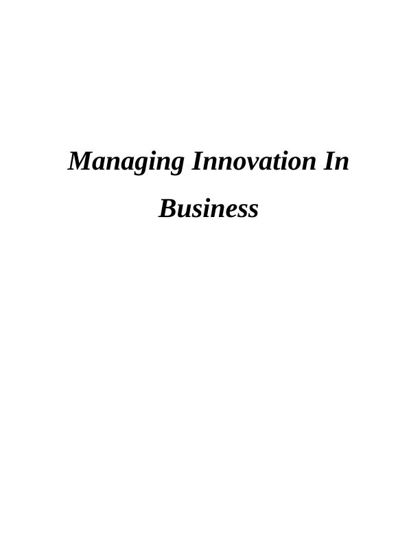 Managing Innovation in Business Assignment - Mark & Spencer_1