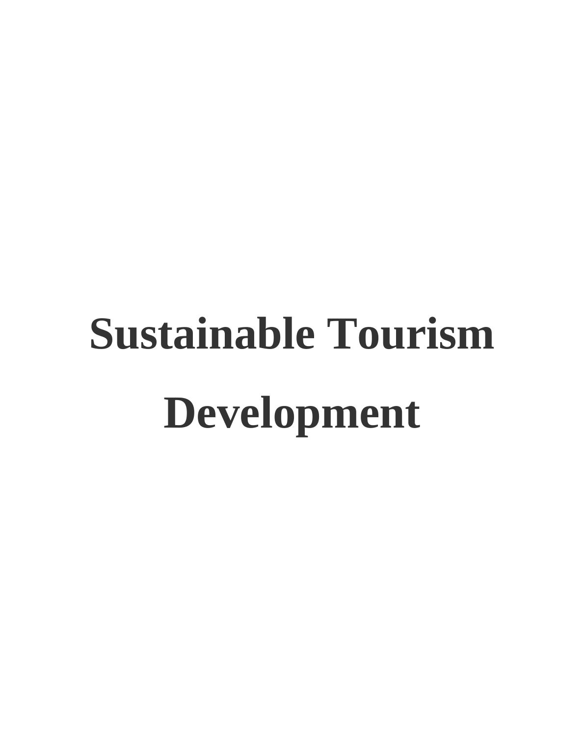 Sustainable Tourism Development Assignment : Horwath HTL_1