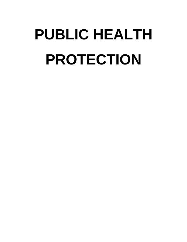 Public Health Protection Assignment Solution_1