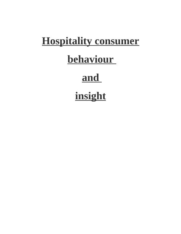 hospitality consumer behaviour and insight assignment