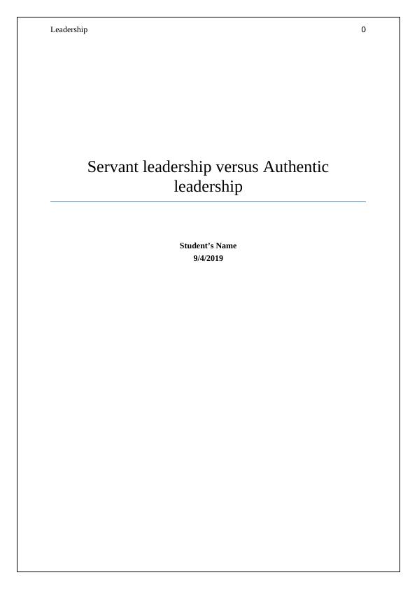 Servant leadership versus Authentic leadership_1