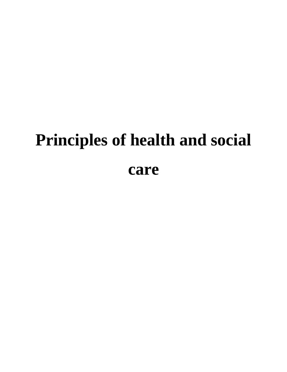 Principles of Health and Social Care Assignment (Doc)_1