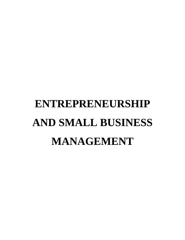 EntrepreneurshipAnd Small Business Management Assignment_1