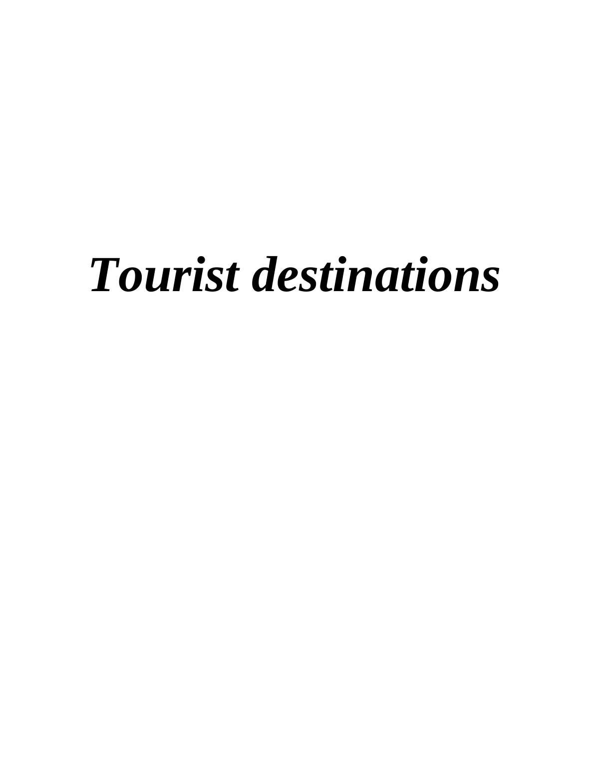 Tourist Destinations: Analysis, Features, and Trends_1