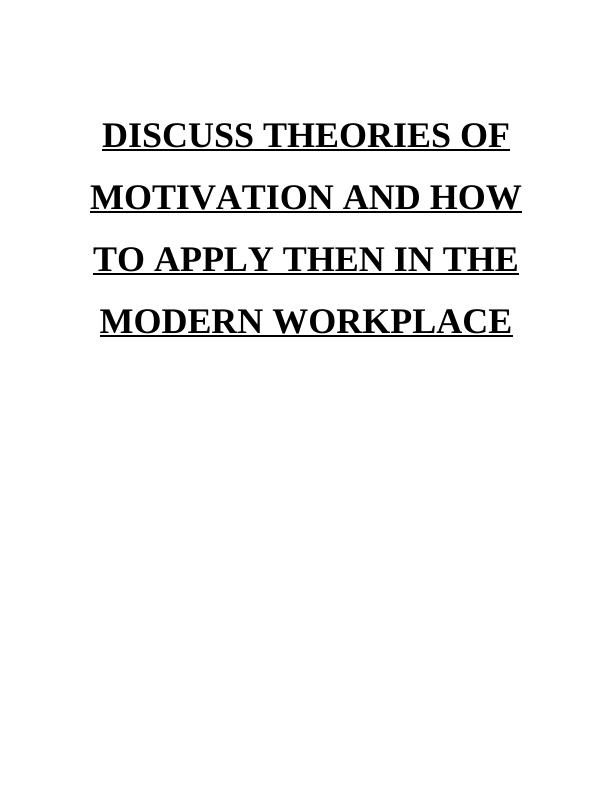 Theories of Motivation and their Application in the Modern Workplace_1