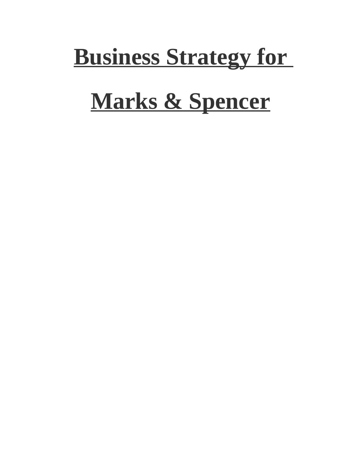 Business Strategy for Marks & Spencer_1