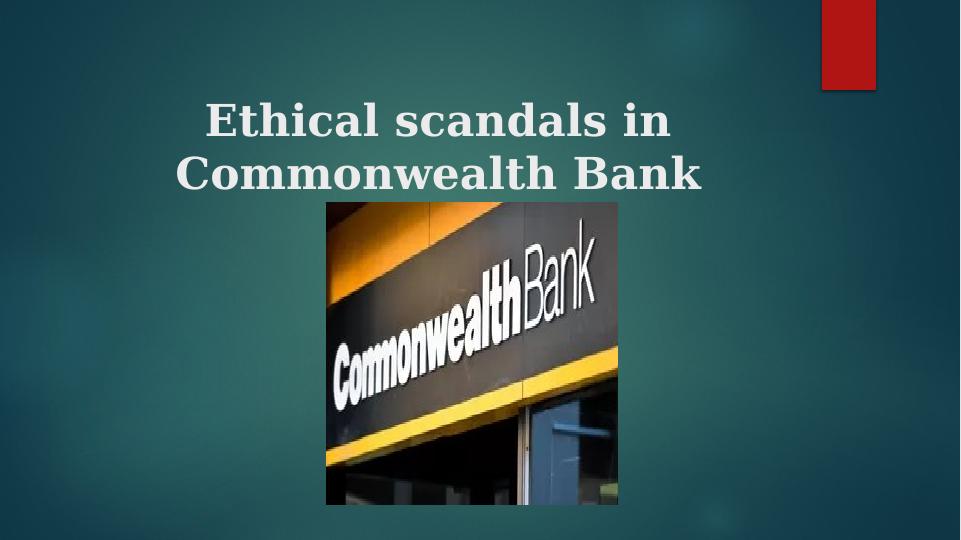 Ethical Scandals in Commonwealth Bank_1