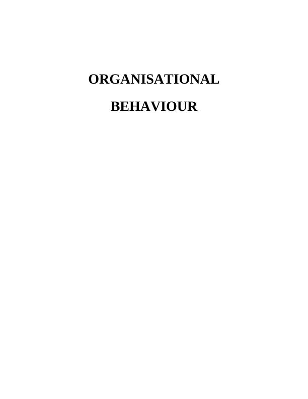 Organisational Behaviour: Team and individual's performance affected by organisation culture, politics and power_1