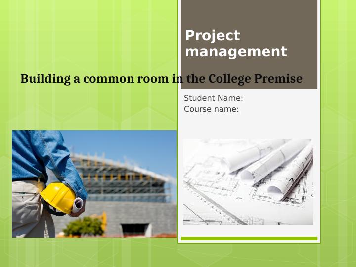 Project Management for Building a Common Room in College Premises_1
