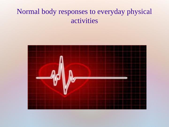 Body Responses to Physical Activities and Physiology_2