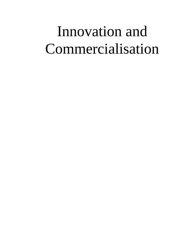 Innovation and Commercialisation: Significance, Vision, Leadership, Culture, Teamwork_1