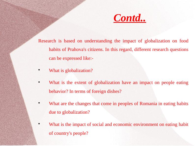 The Impact of Globalization on Food Habits: A Case Study on Citizen of Prahova/Romania_4