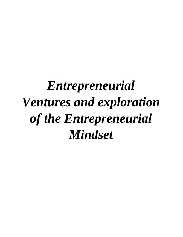 Entrepreneurial Ventures and the Entrepreneurial Mindset_1