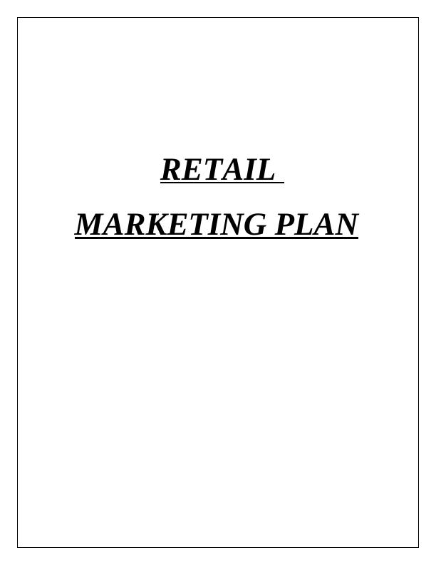 Retail Marketing Plan Assignment_1