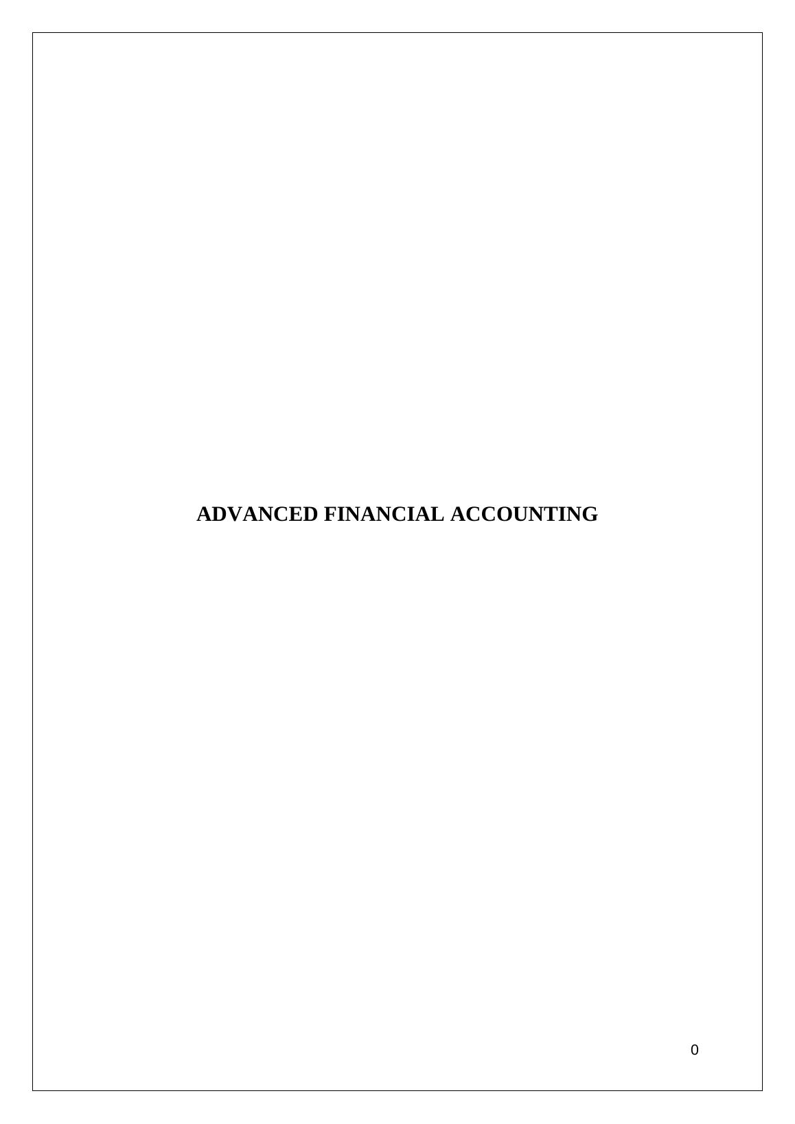 Advanced Financial Accounting: Concepts, Measurements, and Qualitative ...