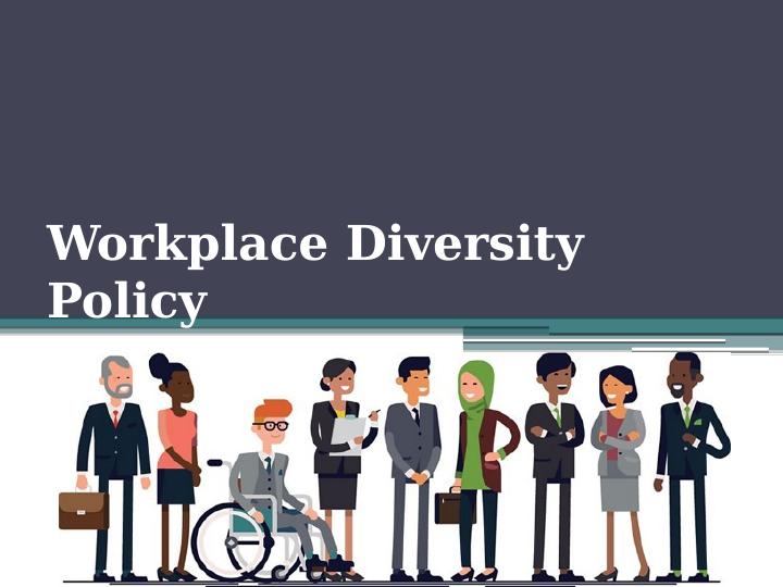 Workplace Diversity Policy Power Point Presentation 2022_1