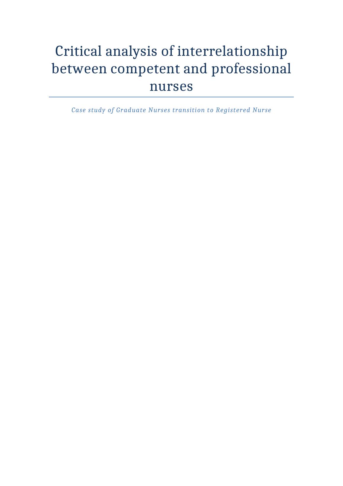Interrelationship between Competent and Professional Nurses: Case Study of Graduate Nurses Transition to Registered Nurse_1