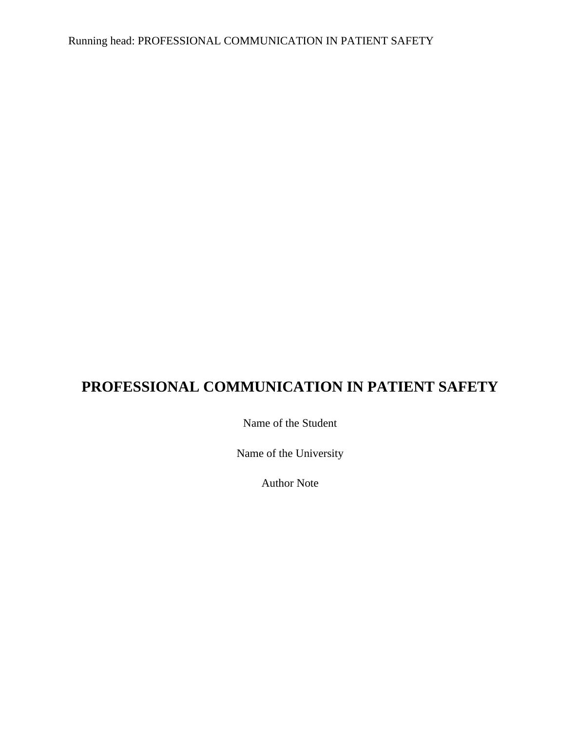 Professional Communication in Patient Safety.