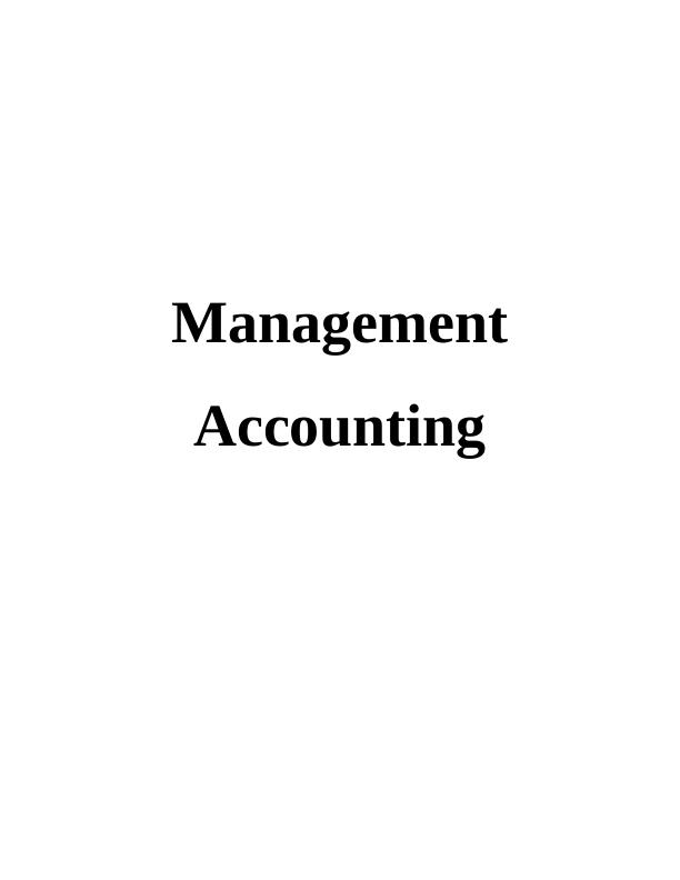 (Solution) Management Accounting Assignment_1