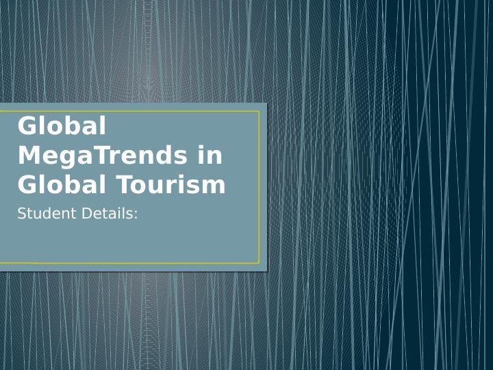 Global. MegaTrends. In Global Tourism. Assessment