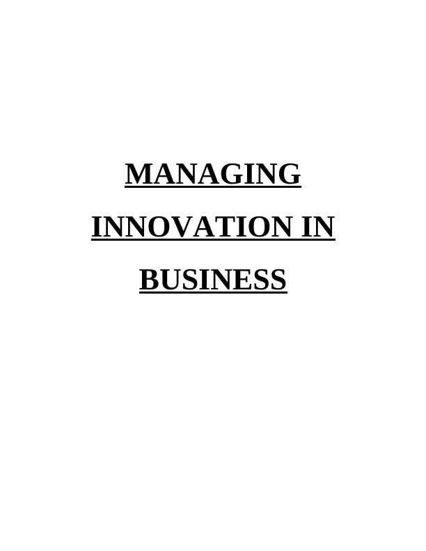MANAGING INNOVATION IN BUSINESS._1