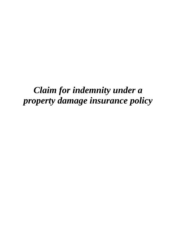 Report on Claim for Indemnity in Property Damage Insurance Policy_1