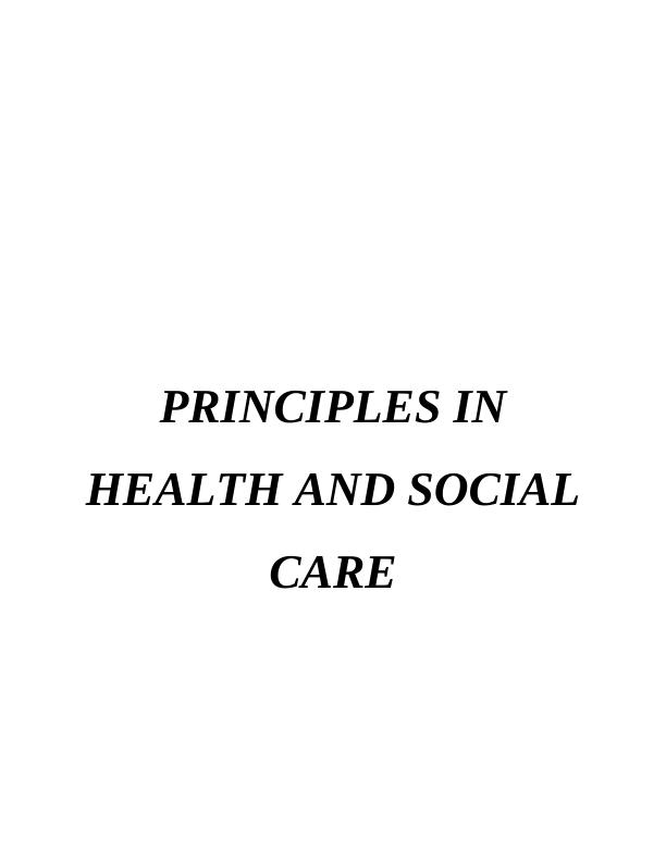 Principles of Health and Social Care - Report_1