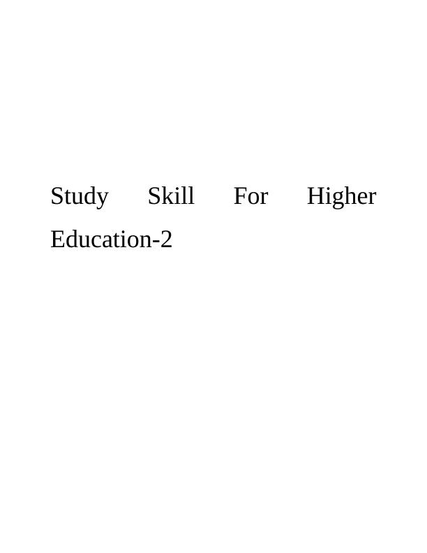 Study Skill For Higher Education - Doc_1