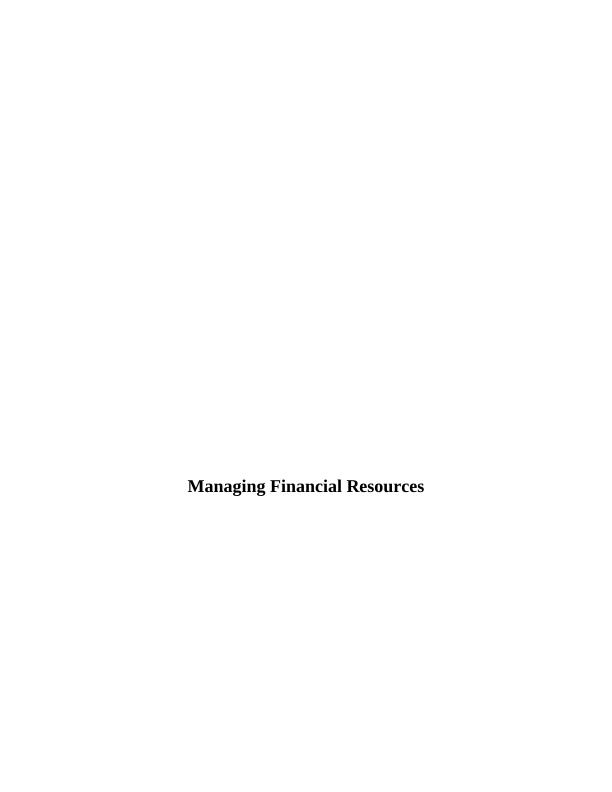 [PDF] Managing Financial Resources Assignment_1